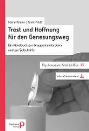 Trost und Hoffnung für den Genesungsweg de Marie Boden