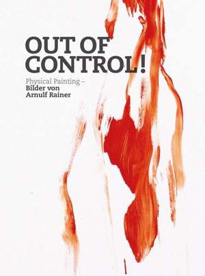 Out of Control de Arnulf Rainer