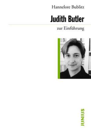 Judith Butler zur Einführung de Hannelore Bublitz