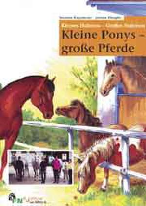 Kleines Pony, große Pferde de Jeanne Kloepfer