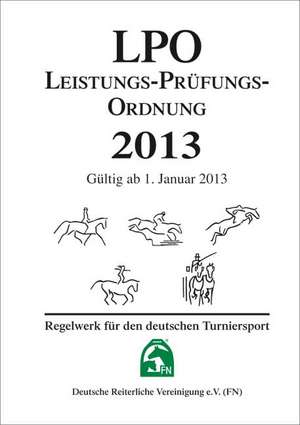 Leistungs-Prüfungs-Ordnung 2013 (LPO)