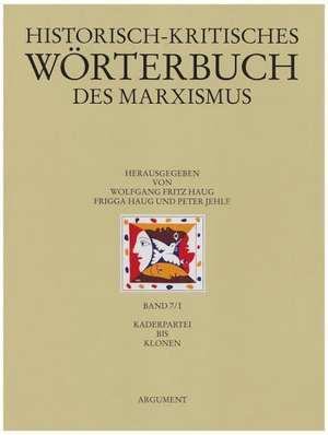 Historisch-kritisches Wörterbuch des Marxismus de Frigga Haug