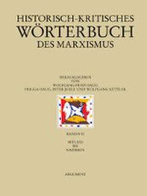 Historisch-kritisches Wörterbuch des Marxismus / Mitleid bis Nazismus de Wolfgang Fritz Haug