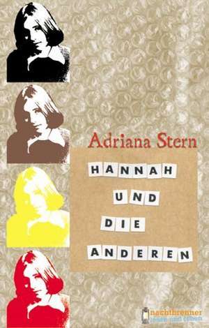 Hannah und die Anderen de Adriana Stern