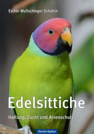 Edelsittiche de Esther Wullschleger Schättin