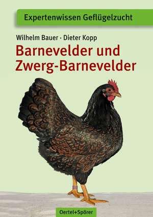 Barnevelder und Zwerg-Barnevelder de Dieter Kopp