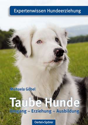 Taube Hunde de Michaela Göbel