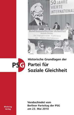 Historische Grundlagen der Partei für Soziale Gleichheit