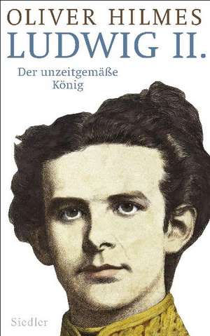 Ludwig II. de Oliver Hilmes