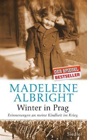 Winter in Prag de Madeleine K. Albright