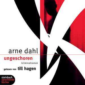 Ungeschoren de Arne Dahl