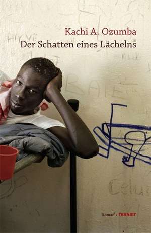 Der Schatten eines Lächelns de Kachi A. Ozumba