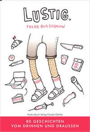 Lustig de Peter Butschkow