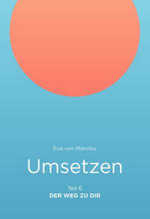 Umsetzen de Eva von Malotky