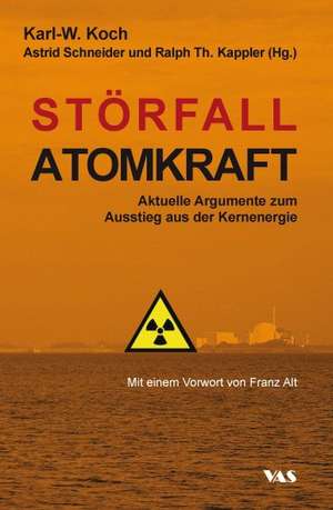 Störfall Atomkraft de Ralph Thomas Kappler