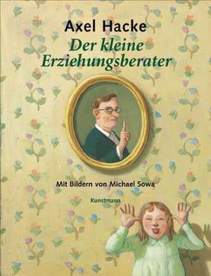 Der kleine Erziehungsberater de Axel Hacke