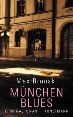 München Blues de Max Bronski