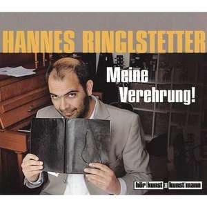 Meine Verehrung! de Hannes Ringlstetter