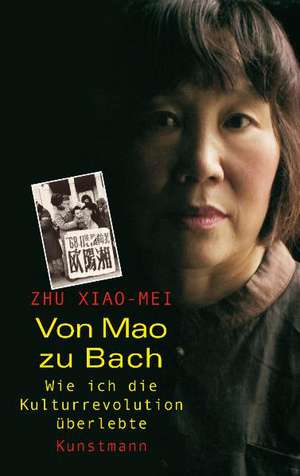 Von Mao zu Bach de Zhu Xiao-Mei