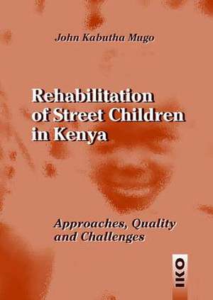 Rehabilitation of Street Children in Kenya