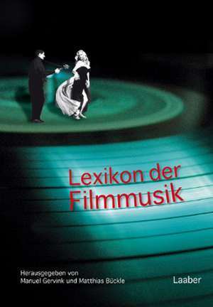 Lexikon der Filmmusik de Manuel Gervink