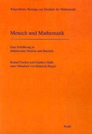 Mensch und Mathematik de Roland Fischer