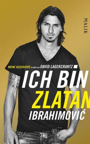 Ich bin Zlatan de Zlatan Ibrahimovic