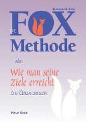 Die Fox-Methode de Susanne Fox