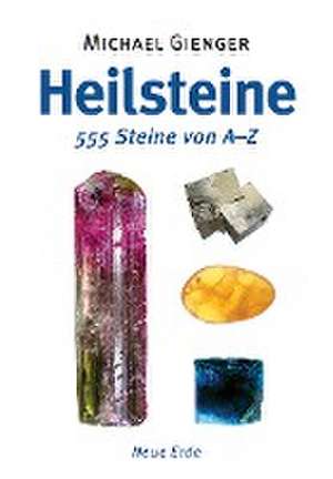 Heilsteine de Michael Gienger