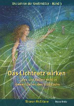 Das Lichtnetz wirken de Sharon McErlane