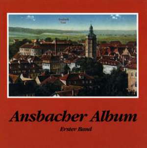 Ansbacher Album I de Hartmut Schötz