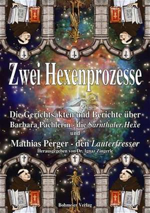 Zwei Hexenprozesse de Ignaz Zingerle