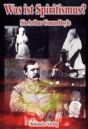 Was ist Spiritismus? de Arthur Conan Doyle