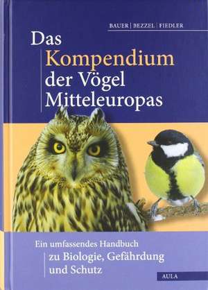 Das Kompendium der Vögel Mitteleuropas de Hans-Günther Bauer