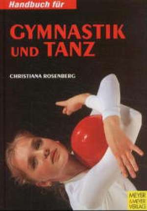 Handbuch für Gymnastik und Tanz de Christiana Rosenberg