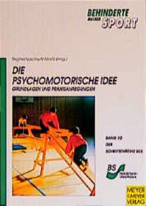 Die psychomotorische Idee de Regina Naschwitz-Moritz