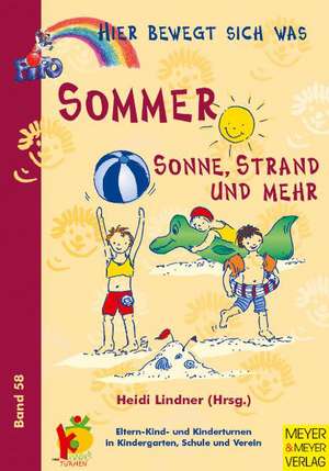 Sommer, Sonne, Strand und mehr de Heidi Lindner