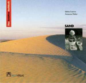 Das kreative Sachbuch Sand de Sabine Latorre