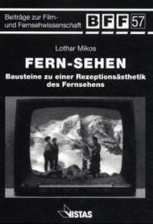 Fern-sehen de Lothar Mikos