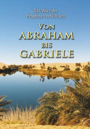 VON ABRAHAM BIS GABRIELE de Martin Kübli