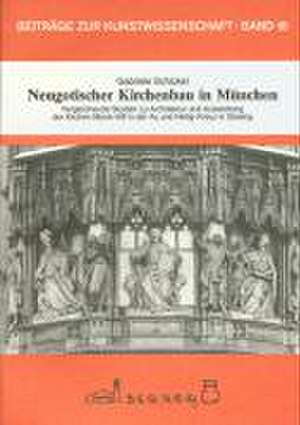 Neugotischer Kirchenbau in München de Gabriele Schickel