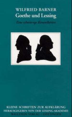 Goethe und Lessing de Wilfried Barner