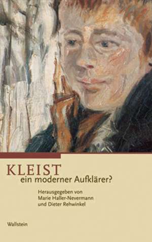 Kleist - Ein moderner Aufklärer? de Marie Haller-Nevermann