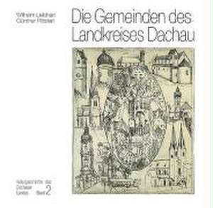 Die Gemeinden des Landkreises de Wilhelm Liebhart