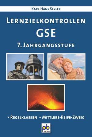 Lernzielkontrollen GSE 7. Jahrgangsstufe de Karl-Hans Seyler