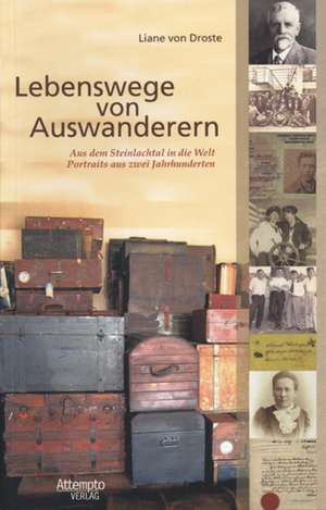 Lebenswege von Auswanderern de Liane von Droste