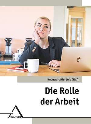 Die Rolle der Arbeit de Helmwart Hierdeis