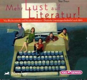 Mehr Lust auf Literatur! de Peter Braun