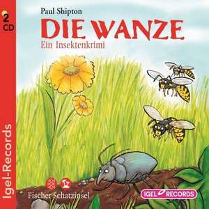 Die Wanze de Paul Shipton