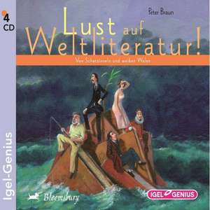 Lust auf Weltliteratur! de Peter Braun